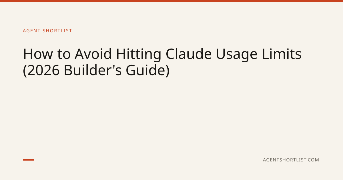 How to Avoid Claude Usage Limits (2026) | Agent Shortlist