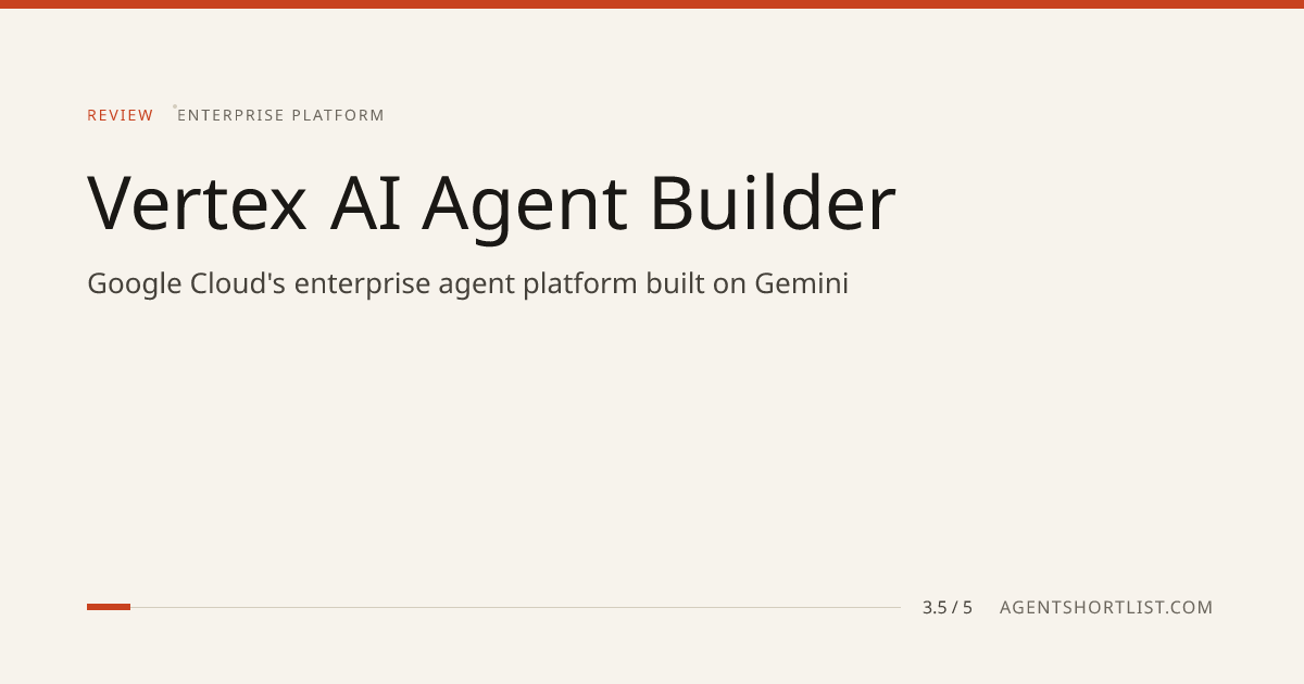 Vertex AI Agent Builder Review (2026): Pricing & Verdict